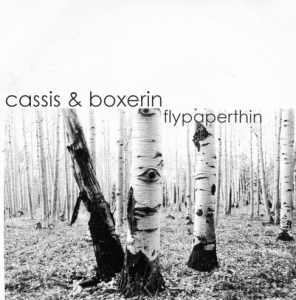 Cassis & Boxerin Flypaperthin CD cover