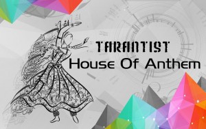 TarantisT House of Anthem cover