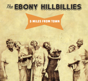 EBONY HILLBILLIES